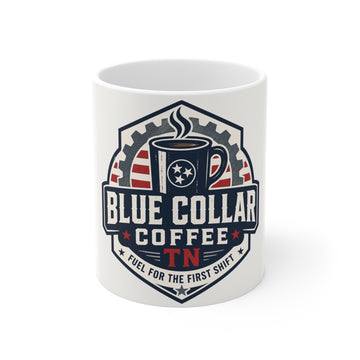Blue Collar Coffee TN 11oz Mug — 'Fuel for the First Shift' Rustic Worker's Coffee Cup