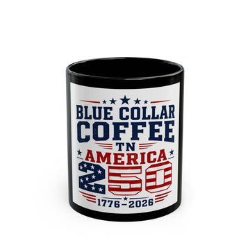 Blue Collar Coffee in America 250th Anniversary Mug