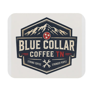Blue Collar Coffee TN Mouse Pad — Strong Coffee, Stronger People Workstation Mat